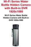 Wi-Fi Series Water Bottle Hidden Camera with Built-in DVR 1920x1080