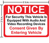 Notice Vehicle is Equipped with Audio and Video Recording Devices Consent by Entering Sticker - Self Adhesive